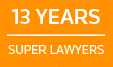 Selected to Super Lawyers for 13 years